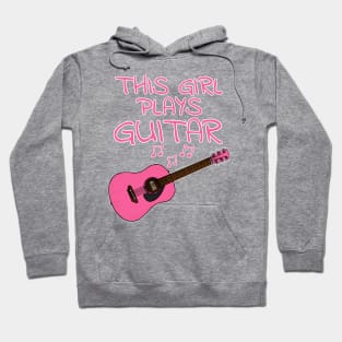 This Girl Plays Guitar, Female Acoustic Guitarist Hoodie